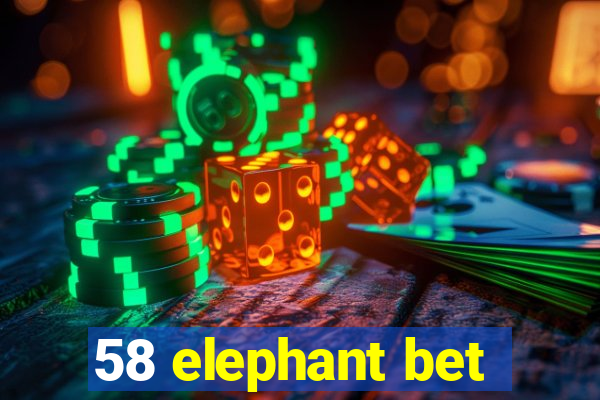 58 elephant bet